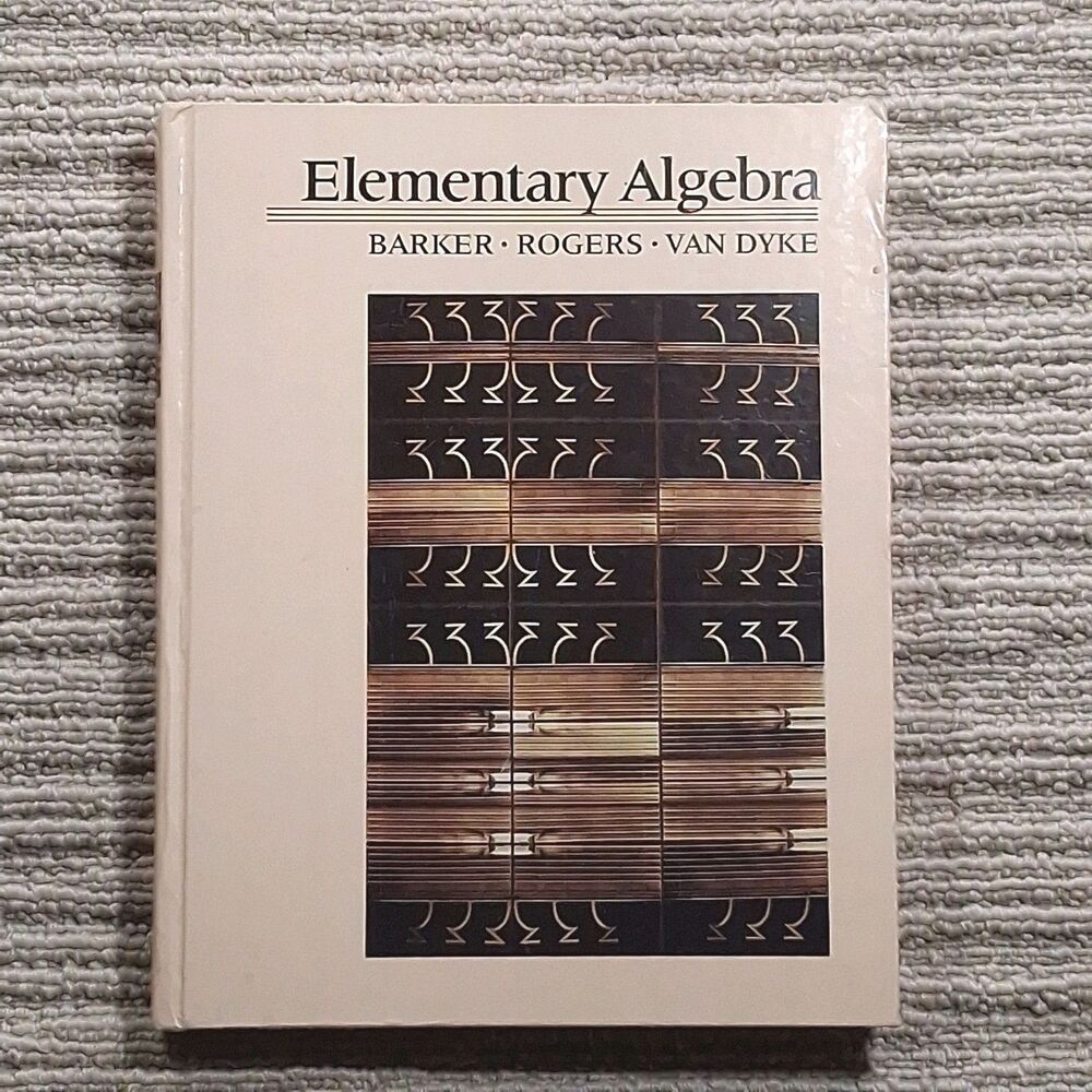 elementary algebra barker rogers van dyke hardcover textbook isbn 0-03-069326-4